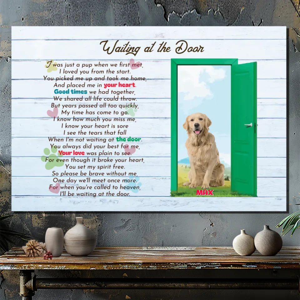 Waiting at the Door - A Tribute to Our Beloved Pet by 89Prints