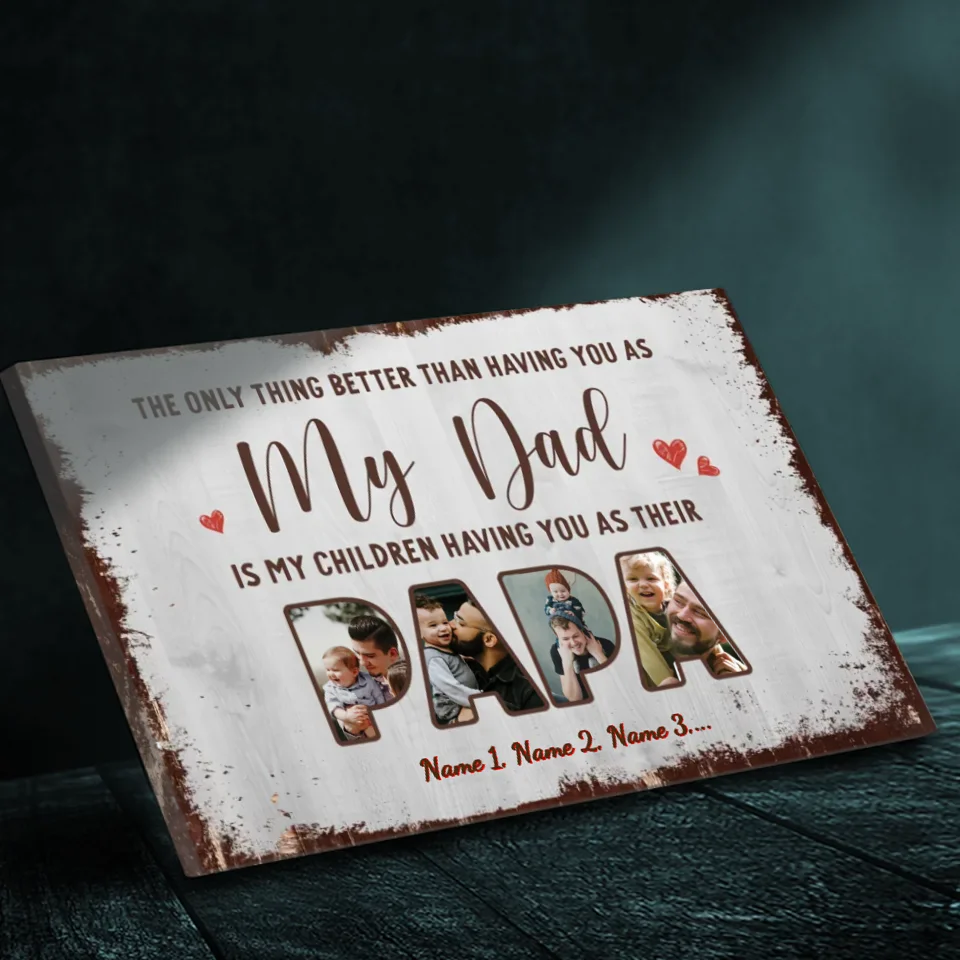 Personal Gifts About Dad: You Will Always Be My Child | 89Prints