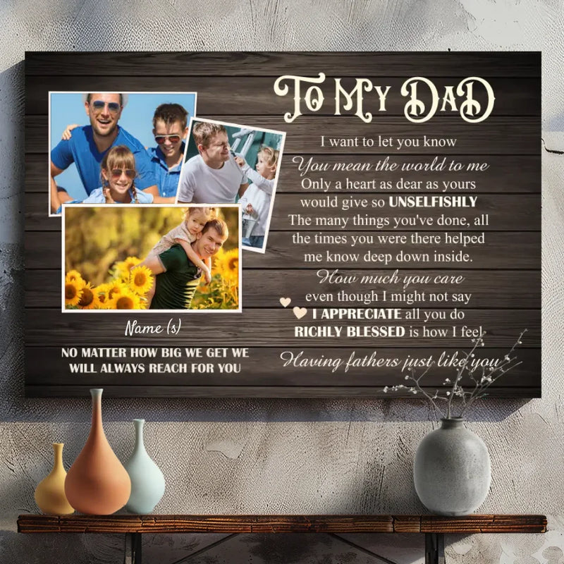 To My Dad – Personalized Canvas to Celebrate an Unselfish Father | 89Prints
