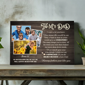 To My Dad – Personalized Canvas to Celebrate an Unselfish Father | 89Prints