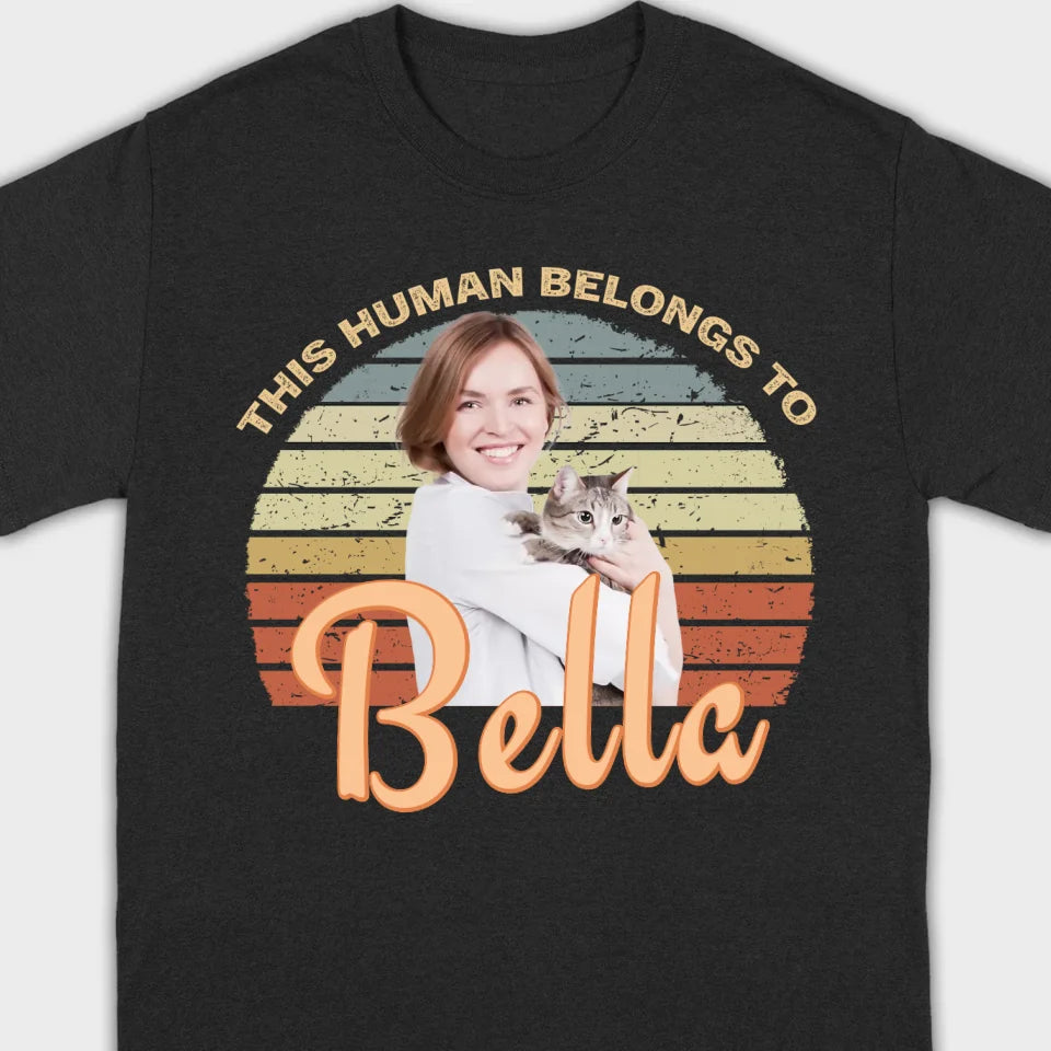 This Human Belongs to Your Dog Name Custom Dog T-Shirts by 89Prints