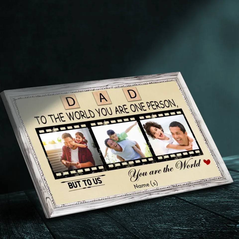 Custom Dad, You’re Our World Canvas – A Unique Gift for Fathers