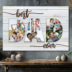 Best Ever Dad Personalized Canvas – Custom Photo Your Dad | 89Prints