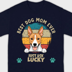Best Dog Mom Ever T-Shirt by 89Prints – Customizable with Your Dog's Name