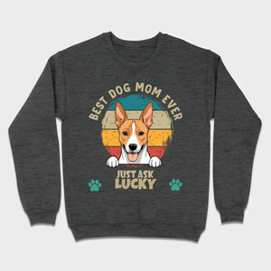 Best Dog Mom Ever T-Shirt by 89Prints – Customizable with Your Dog's Name