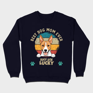 Best Dog Mom Ever T-Shirt by 89Prints – Customizable with Your Dog's Name