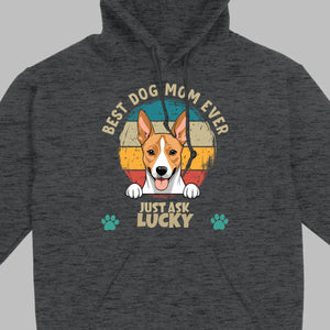Best Dog Mom Ever T-Shirt by 89Prints – Customizable with Your Dog's Name