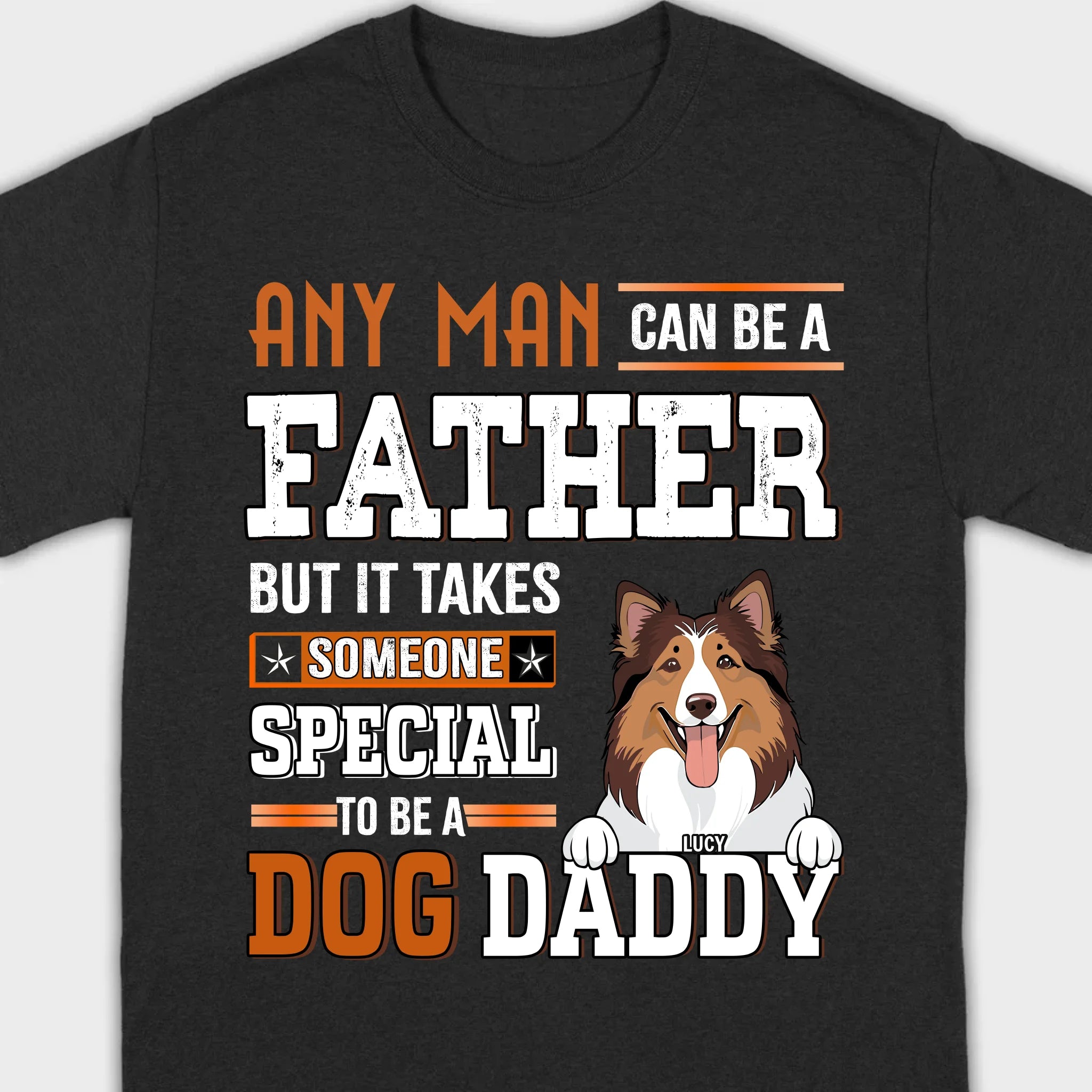 89Prints Custom Dog Daddy T-Shirt – Celebrate Being a Special Dog Dad