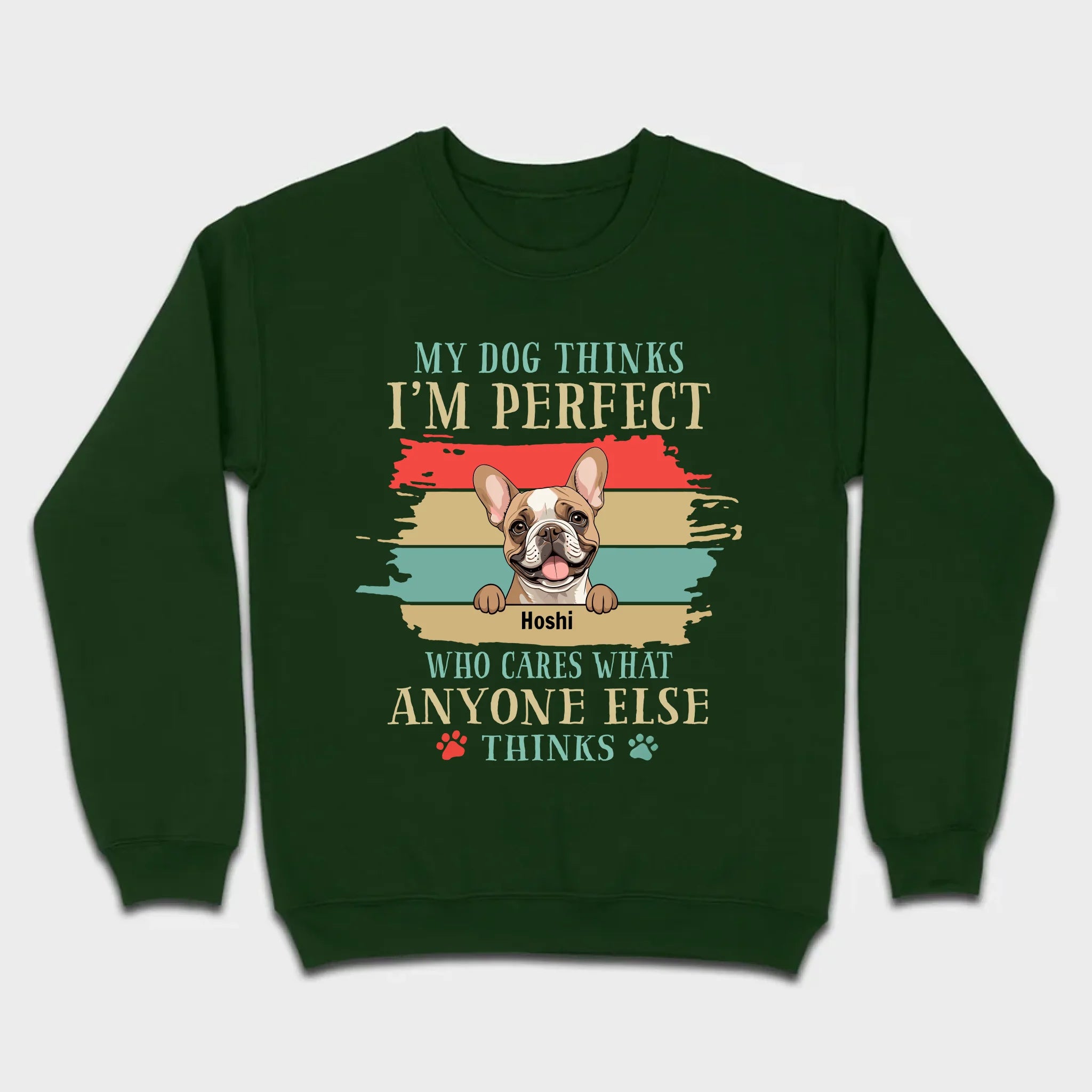 89Prints Custom Dog T-Shirt - 'My Dog Thinks I'm Perfect' Personalized Design