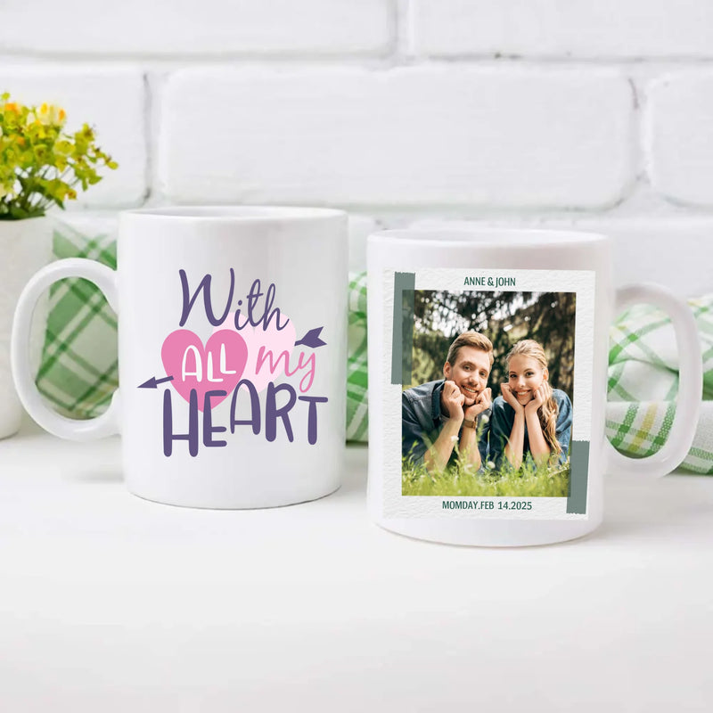 With All My Heart Custom Photo Mugs for Couples in Love A Perfect Personalized Gift
