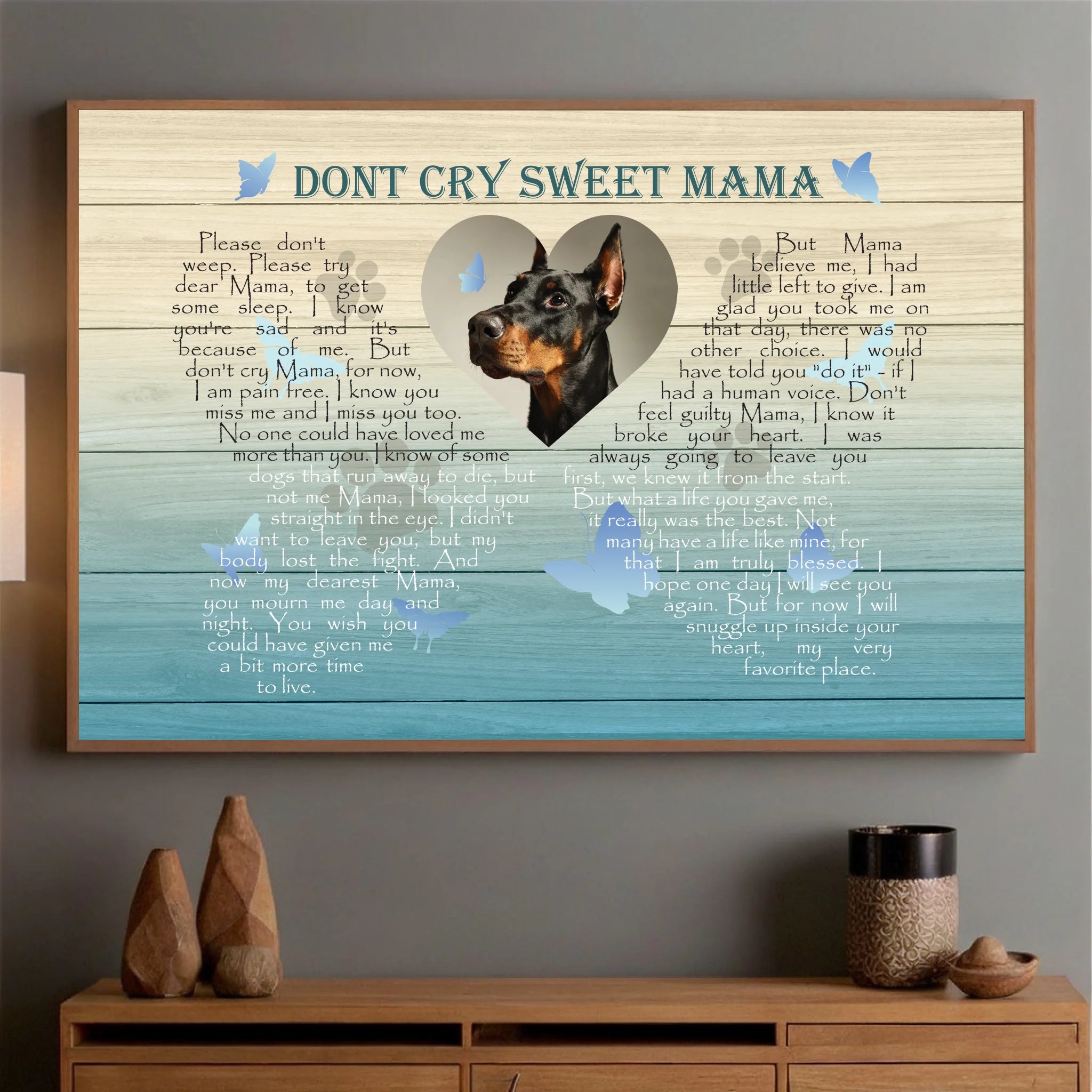 Dont Cry Sweet Mama Poster A Custom Pet Memorial Gift - 89Prints