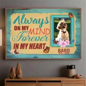89Prints-Personalized Dog Poster – Always on My Mind, Forever in My Heart Tribute