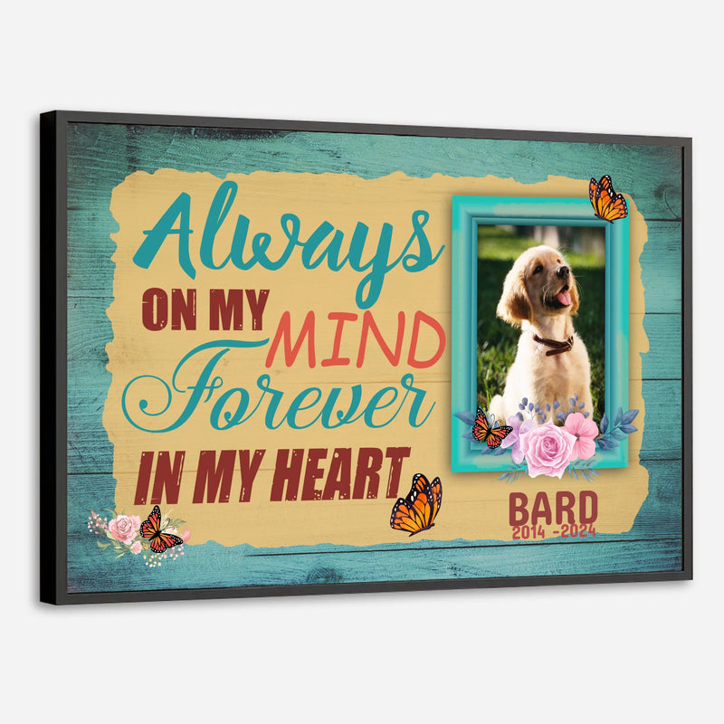 89Prints-Personalized Dog Poster – Always on My Mind, Forever in My Heart Tribute