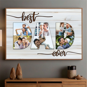 Personalized Best Ever Dad Poster – Custom Photo for Your Special Dad - 89Prints