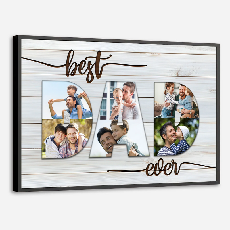 Personalized Best Ever Dad Poster – Custom Photo for Your Special Dad - 89Prints