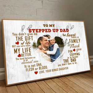 Personalized “Stepped Up Dad” Poster – Celebrate the Dad Who Always Shows Up - 89Prints