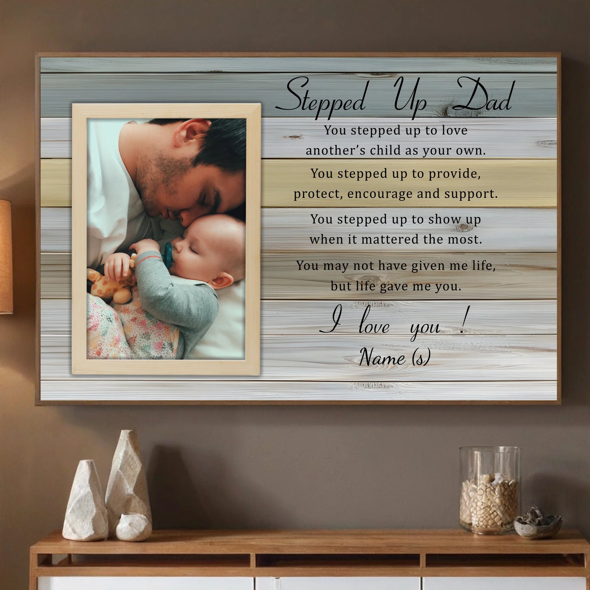 Personalized Poster – “Stepped Up Dad” | A Heartfelt Tribute to the Dad Who Goes Above and Beyond - 89Prints