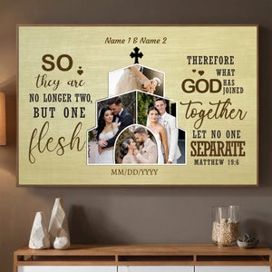 So They Are No Longer Two, But One Flesh – A Personalized Christian Wedding Poster - 89Prints