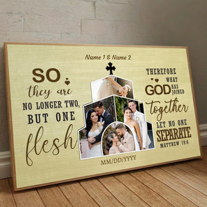 So They Are No Longer Two, But One Flesh – A Personalized Christian Wedding Poster - 89Prints