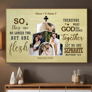 So They Are No Longer Two, But One Flesh – A Personalized Christian Wedding Poster - 89Prints