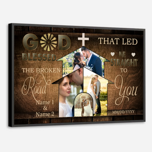 Blessed – The Broken Road to You Personalized Love Poster - 89Prints