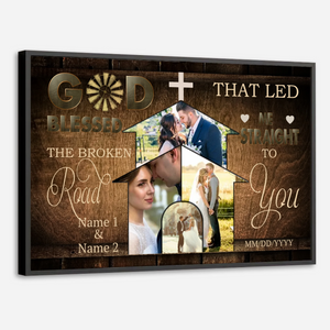 Blessed – The Broken Road to You Personalized Love Poster - 89Prints