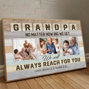 Custom Grandpa Poster – Always Reaching for You, Always Close at Heart - 89Prints