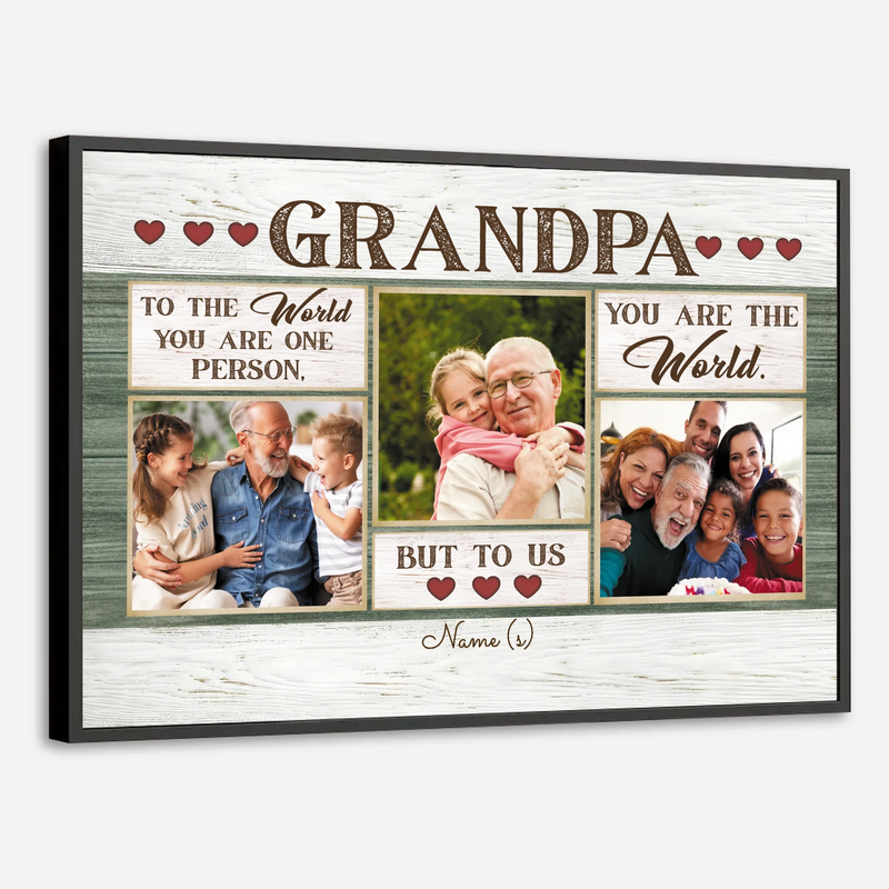 Personalized “To Our Grandpa – You Are Our World” Poster Gift - 89Prints