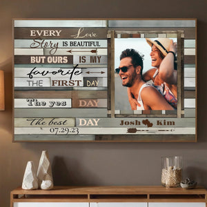 Personalized Poster – Every Love Story is Beautiful, But Ours is My Favorite - 89Prints