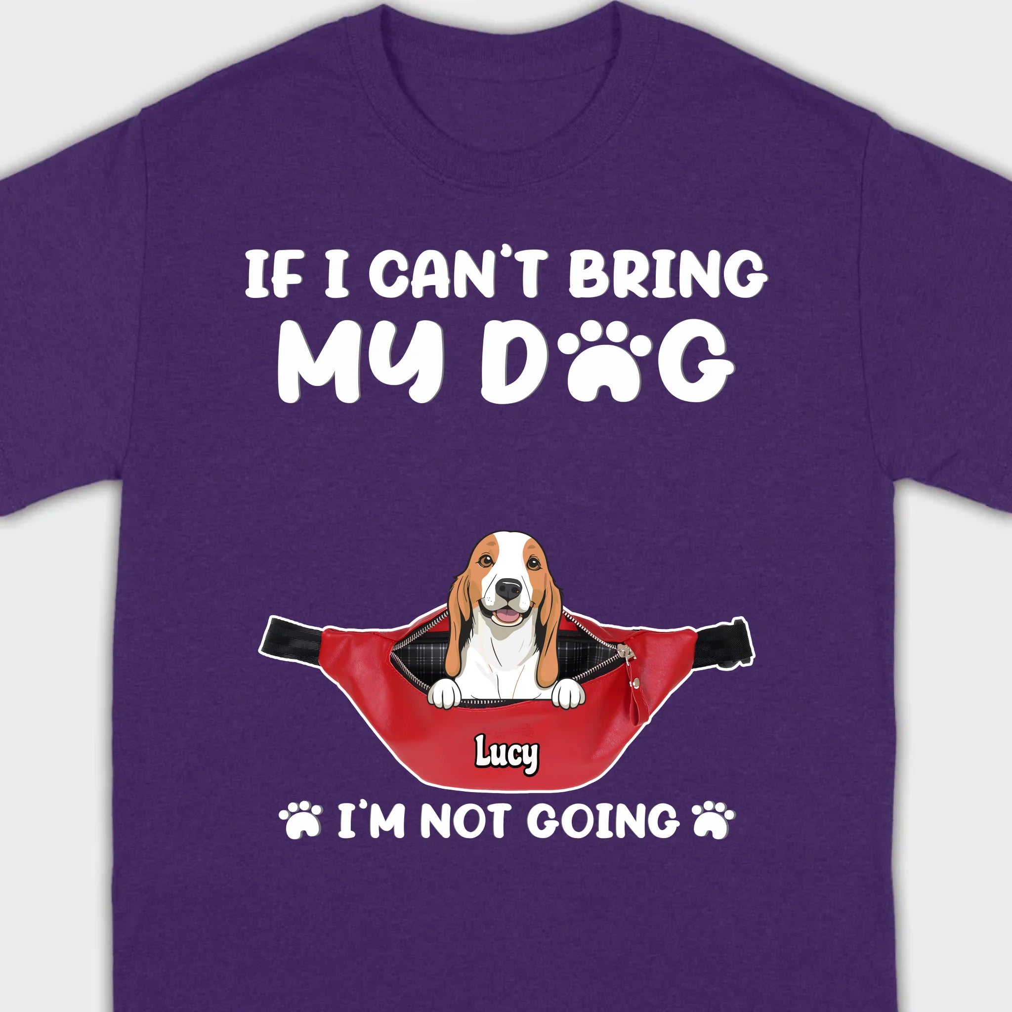 Custom Dog Icon & Name T-Shirt – 'If I Can’t Bring My Dog' – 89Prints