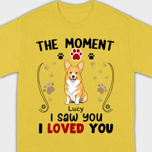 Custom Dog T-Shirt – 'The Moment I Saw You, I Loved You' by 89Prints
