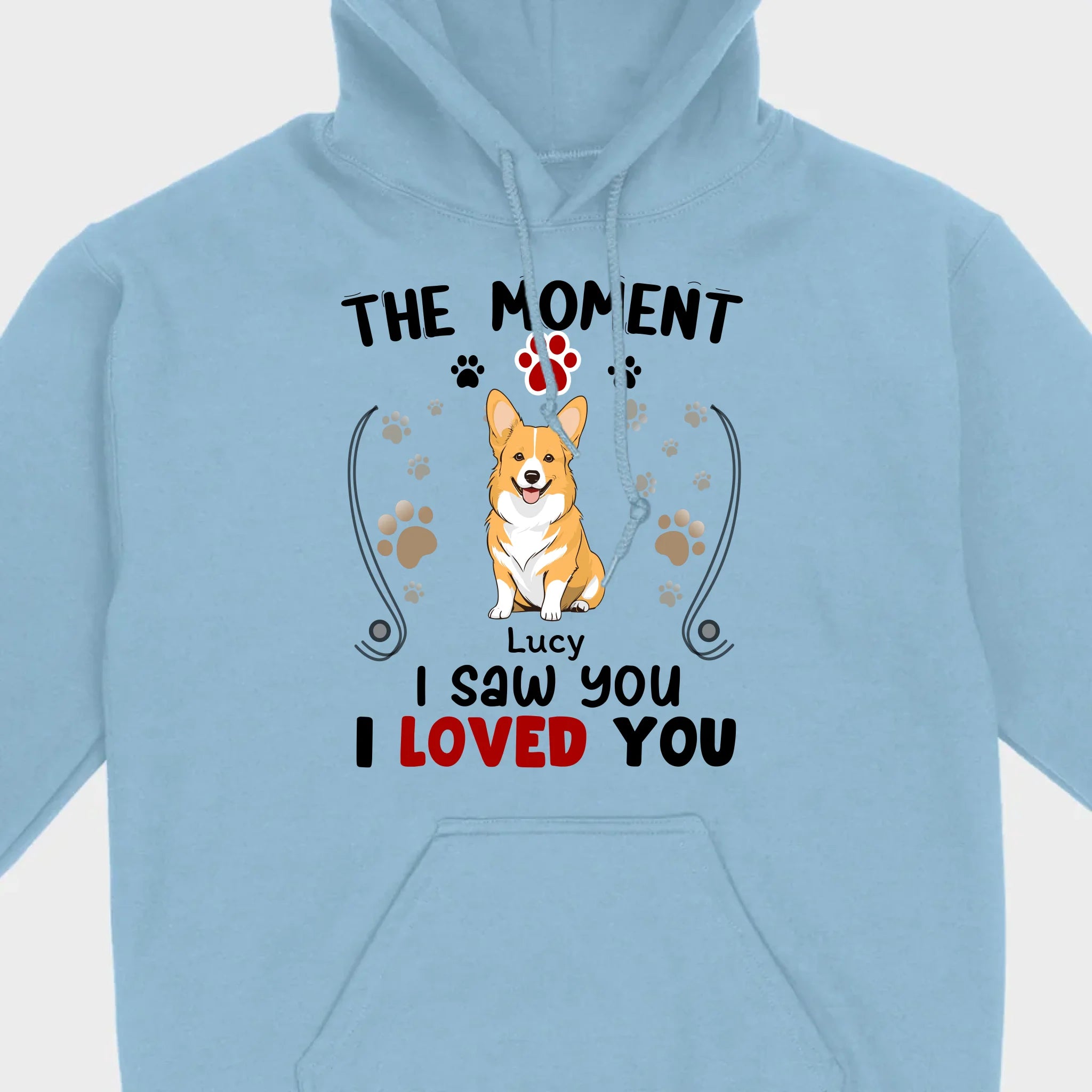 Custom Dog T-Shirt – 'The Moment I Saw You, I Loved You' by 89Prints