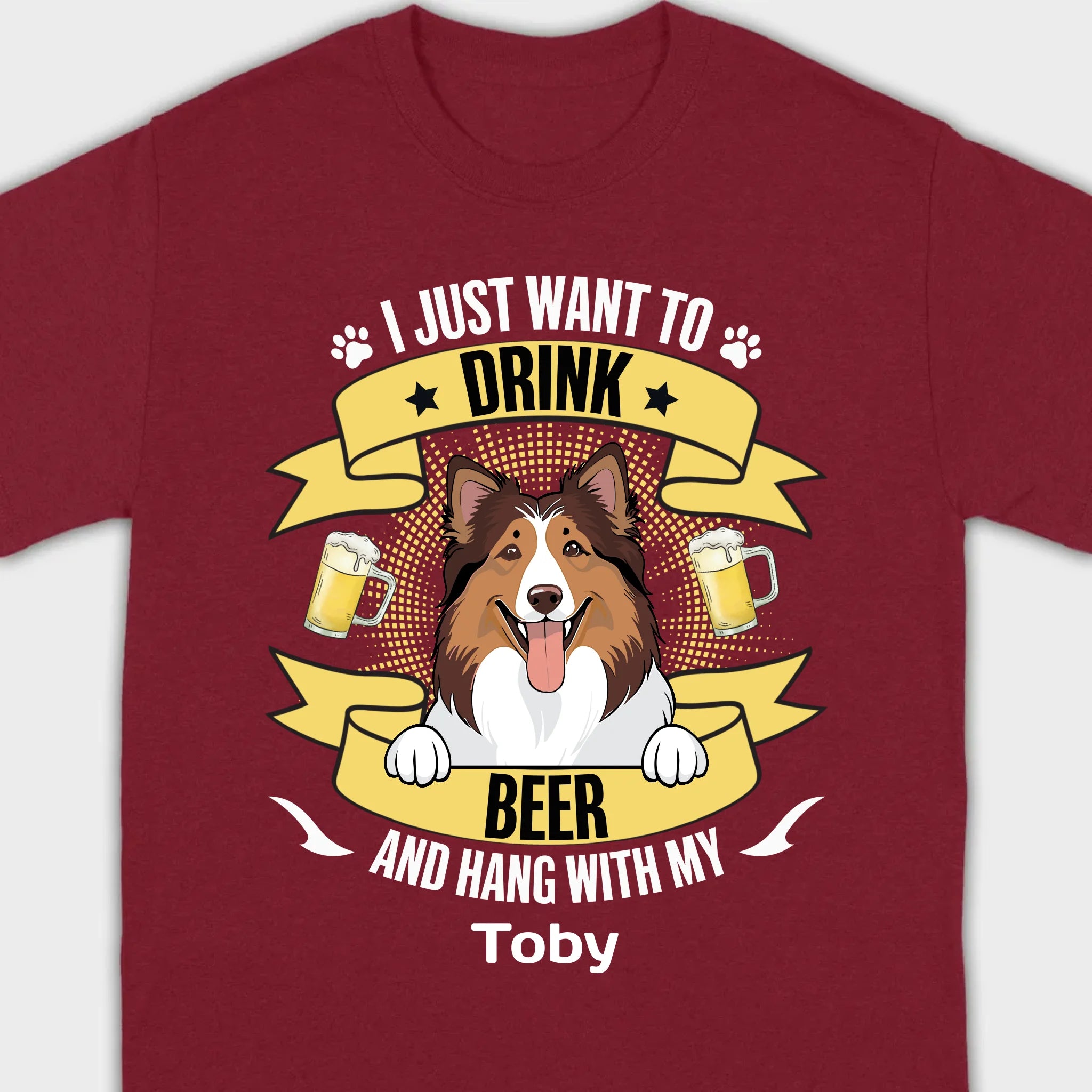 Custom Dog T-Shirt – 'I Just Want to Drink Beer and Hang' – 89Prints