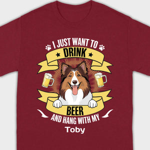 Custom Dog T-Shirt – 'I Just Want to Drink Beer and Hang' – 89Prints
