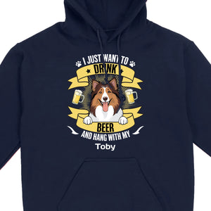 Custom Dog T-Shirt – 'I Just Want to Drink Beer and Hang' – 89Prints