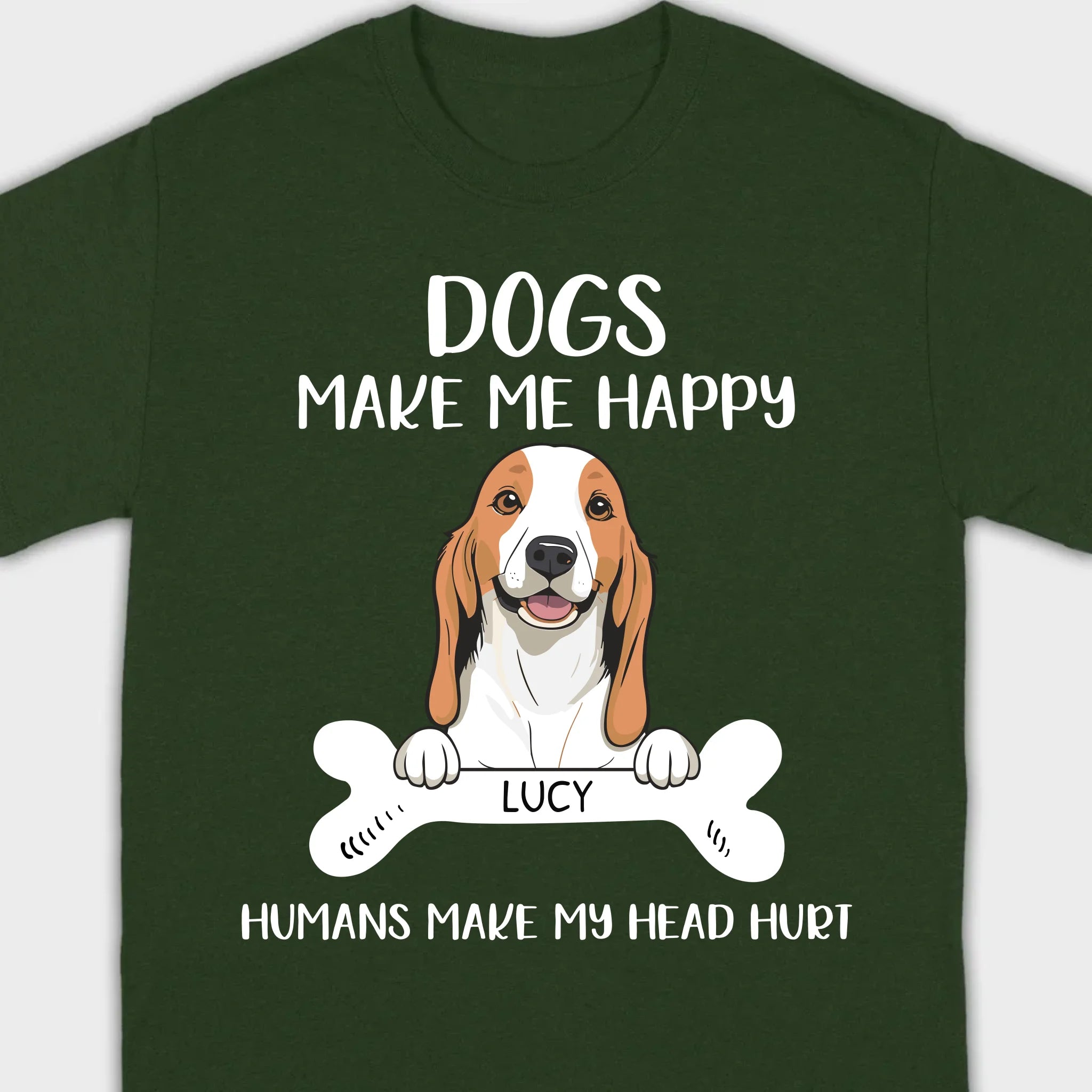 Custom Dog T-Shirt – 'Dogs Make Me Happy, Humans Make My Head Hurt' – 89Prints