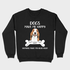 Custom Dog T-Shirt – 'Dogs Make Me Happy, Humans Make My Head Hurt' – 89Prints