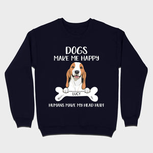 Custom Dog T-Shirt – 'Dogs Make Me Happy, Humans Make My Head Hurt' – 89Prints