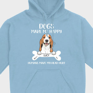 Custom Dog T-Shirt – 'Dogs Make Me Happy, Humans Make My Head Hurt' – 89Prints