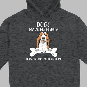 Custom Dog T-Shirt – 'Dogs Make Me Happy, Humans Make My Head Hurt' – 89Prints