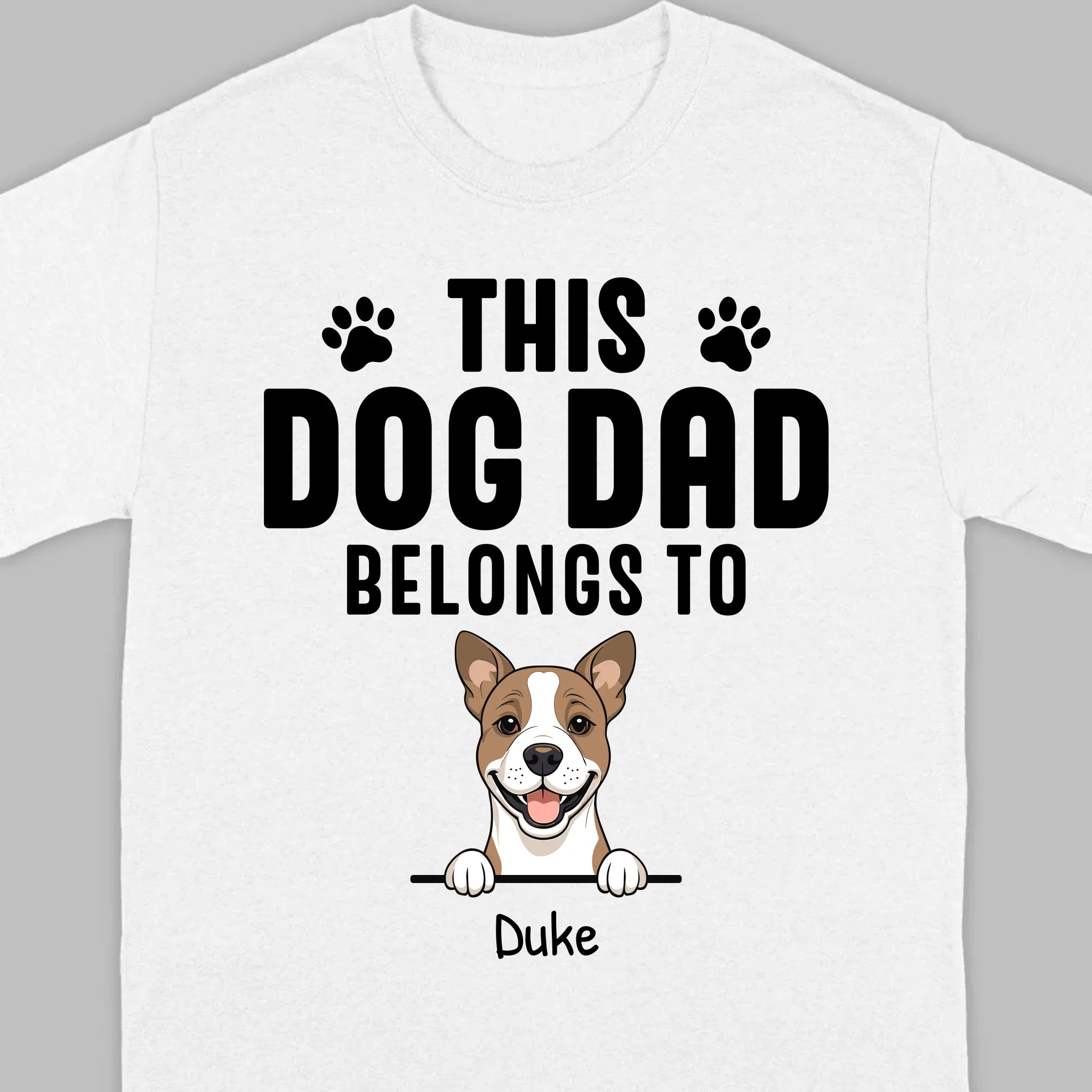 Custom 'This Dog Dad Belongs To' T-Shirt – Personalize with Your Dog's Name | 89Prints