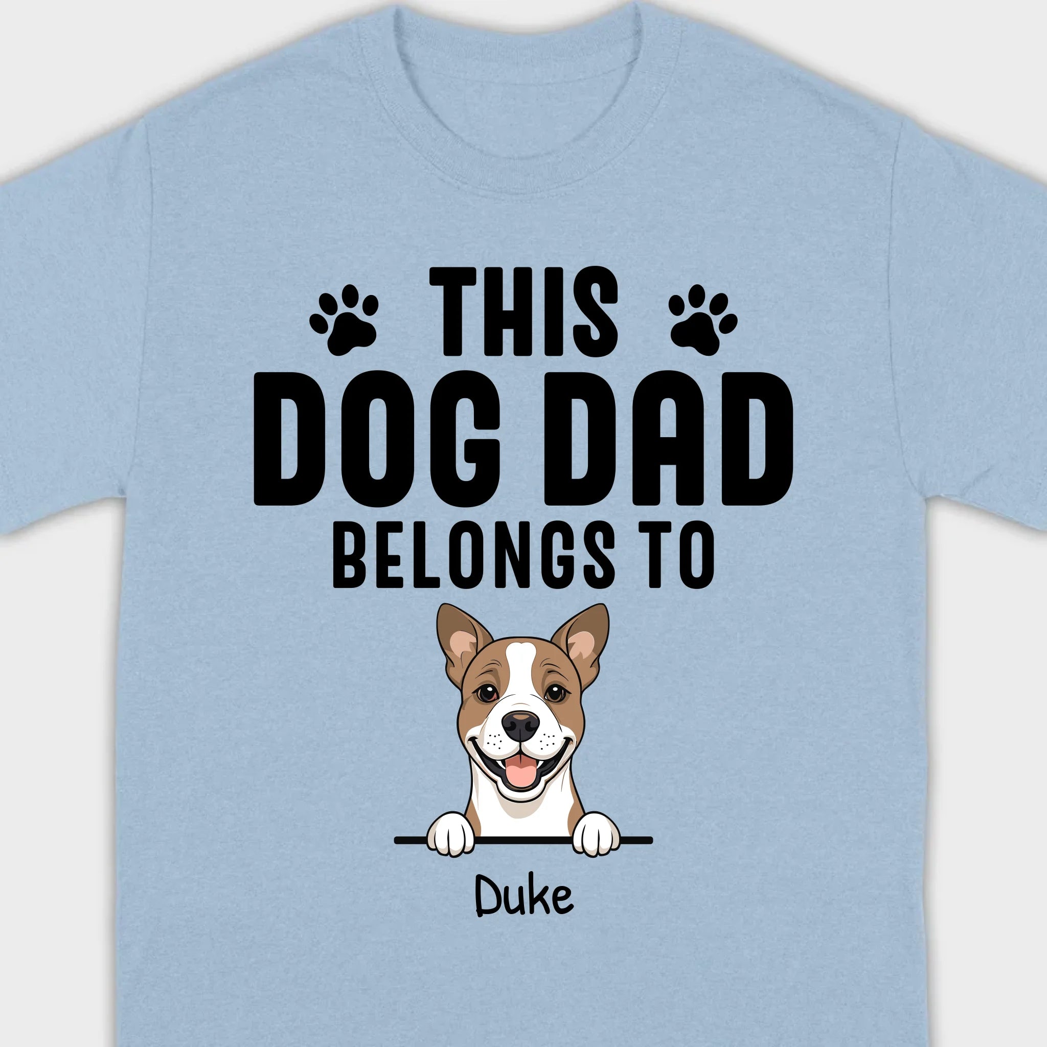Custom 'This Dog Dad Belongs To' T-Shirt – Personalize with Your Dog's Name | 89Prints