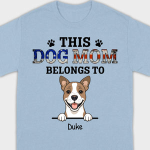 Personalized 'This Dog Mom/Dad Belongs To' T-Shirt – Customizable – 89Prints