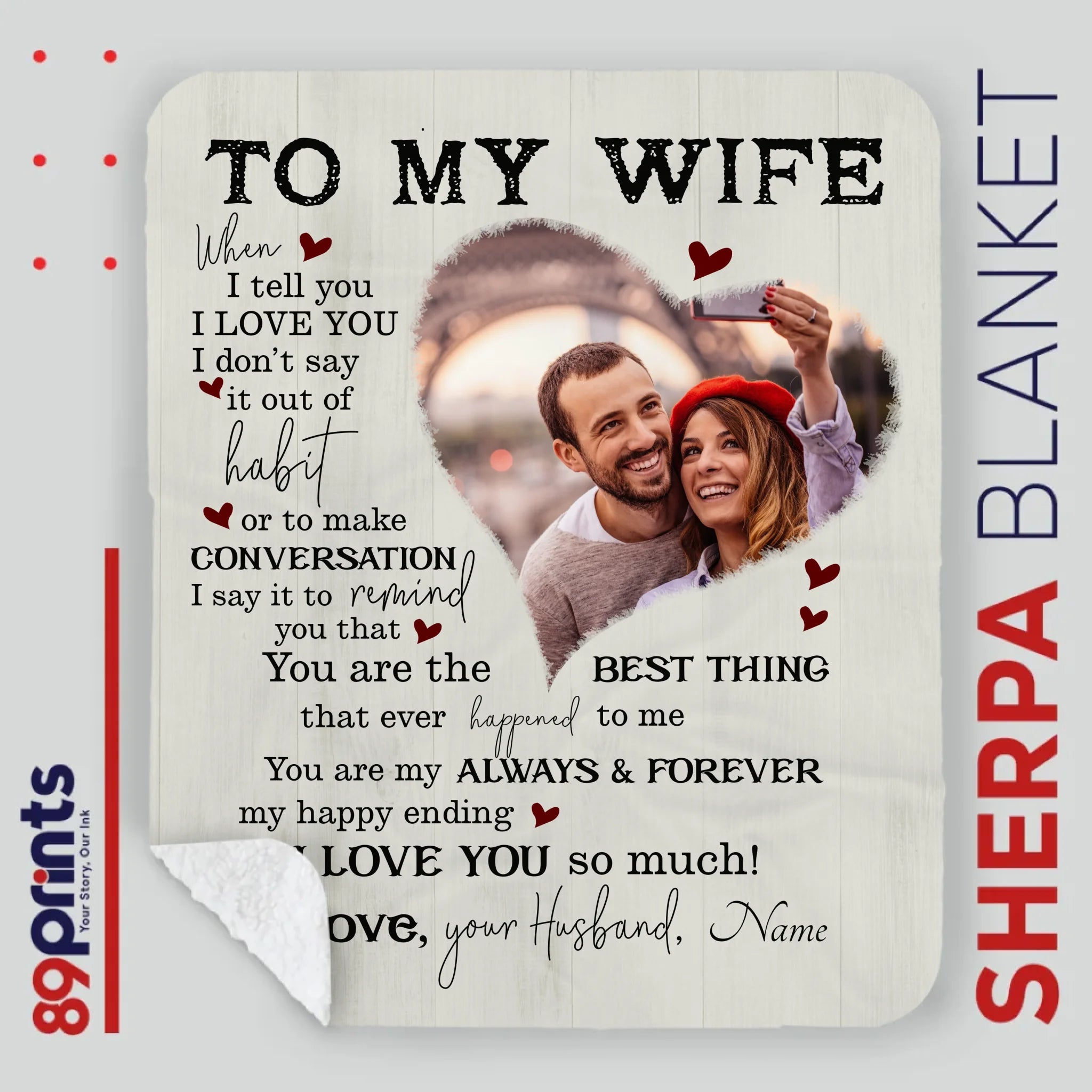 Personalized Wife Blanket – The Final Piece That Completes My Heart - 89Prints