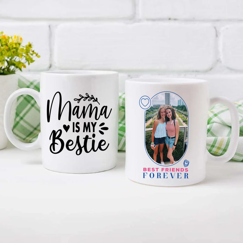 Bestie Mama Mug – Personalized Gift with Forever Quote - 89Prints