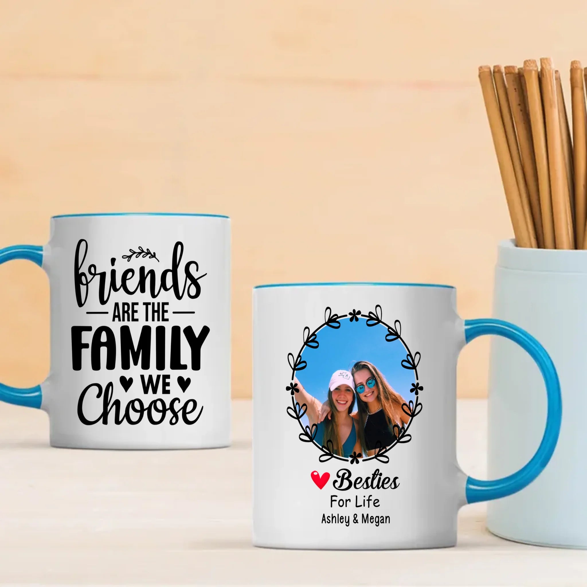 Friends Are the Family We Choose – Personalized Mug - 89Prints