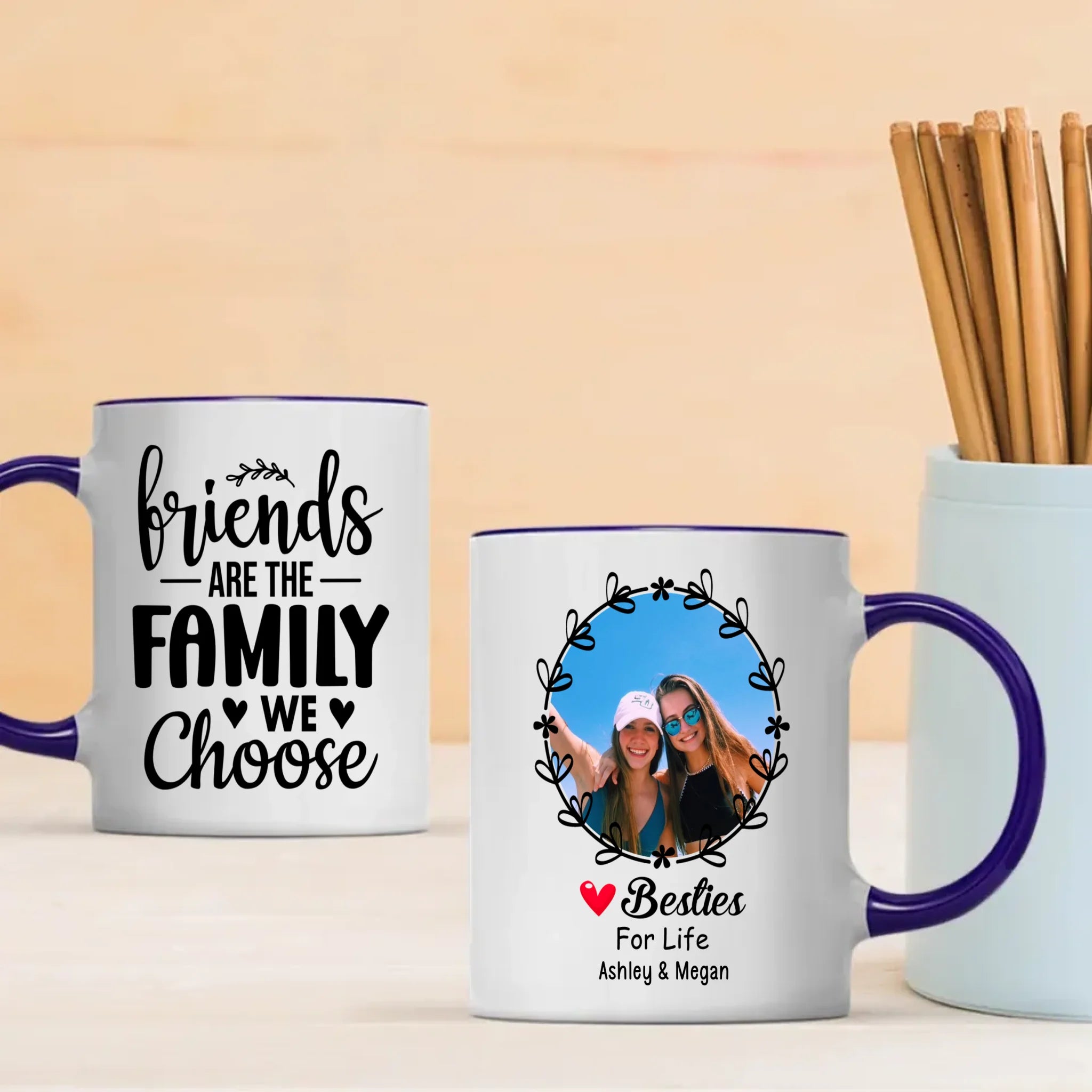 Friends Are the Family We Choose – Personalized Mug - 89Prints
