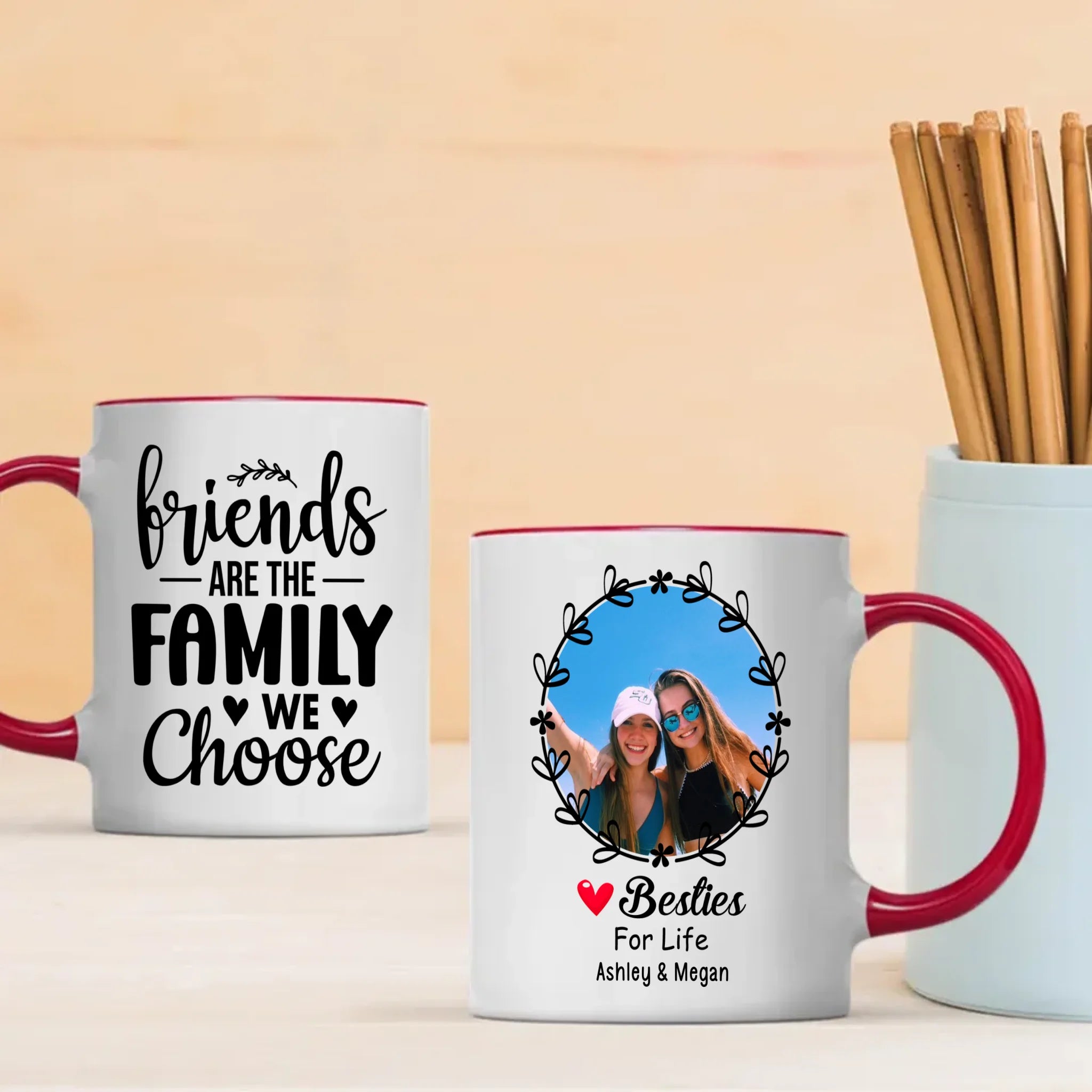 Friends Are the Family We Choose – Personalized Mug - 89Prints
