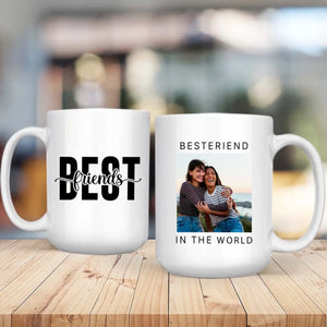 Personalized Mug for Best Friends – Because Friends Make Life Beautiful - 89Prints