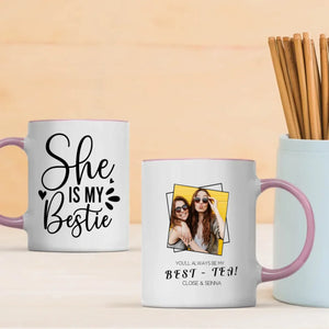 Personalized Mug – She Is My Bestie - 89Prints